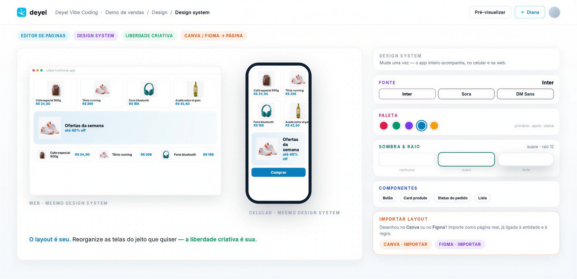 Design system da Deyel: o mesmo app no navegador e no celular, com fonte, paleta, componentes e importação do Canva ou do Figma